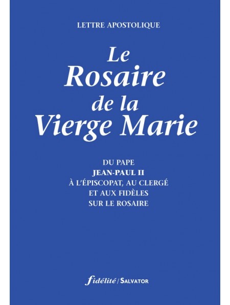 Le rosaire de la Vierge Marie