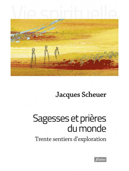 Sagesses et prières du monde