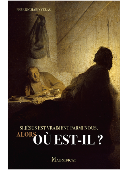 Si Jésus est vraiment parmi nous, alors où est-Il ?