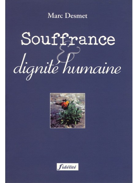 Souffrance et dignité humaine