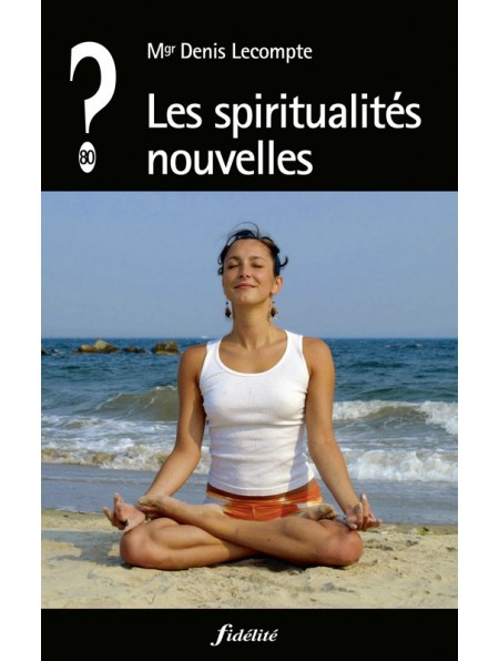Spiritualités nouvelles (Les)