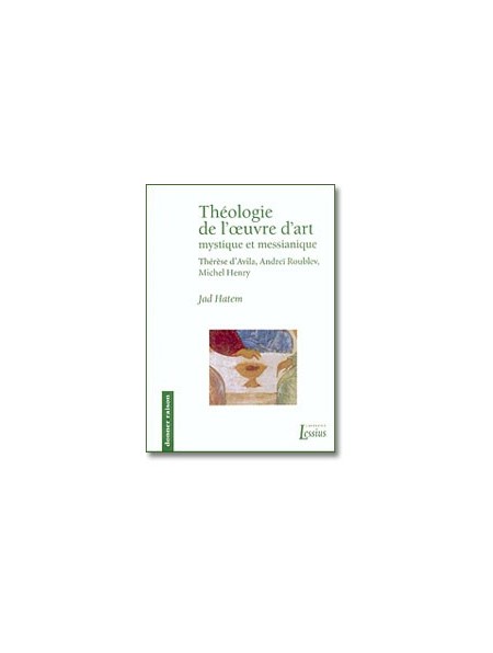 Théologie de l’œuvre d’art mystique et messianique