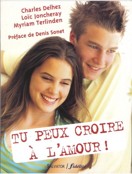 Tu peux croire à l'amour