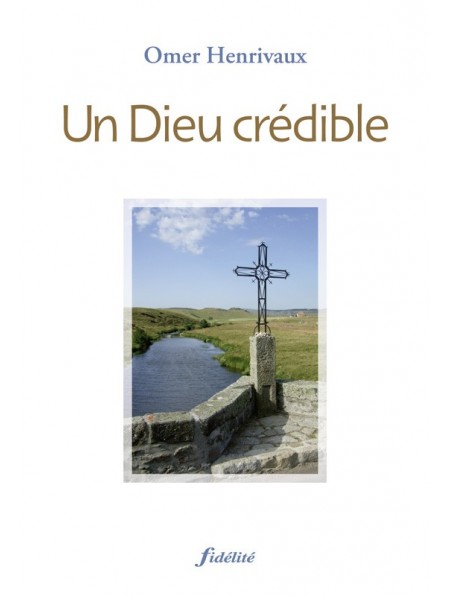 Un Dieu crédible