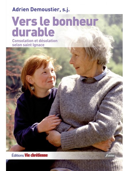 Vers le bonheur durable