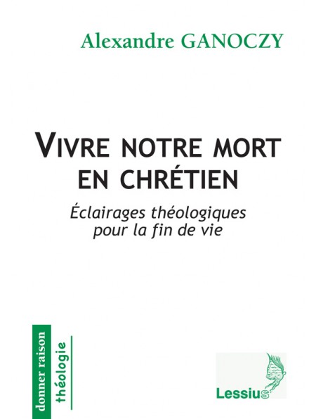 Vivre notre mort en chrétien