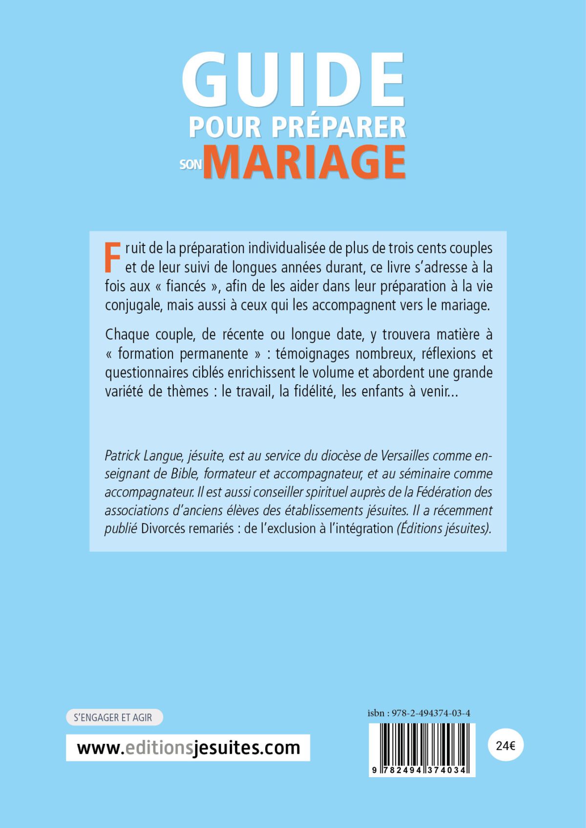 Guide pour préparer son mariage et parfaire sa vie conjugale Editions jésuites