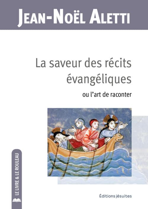 La saveur des récits évangéliques